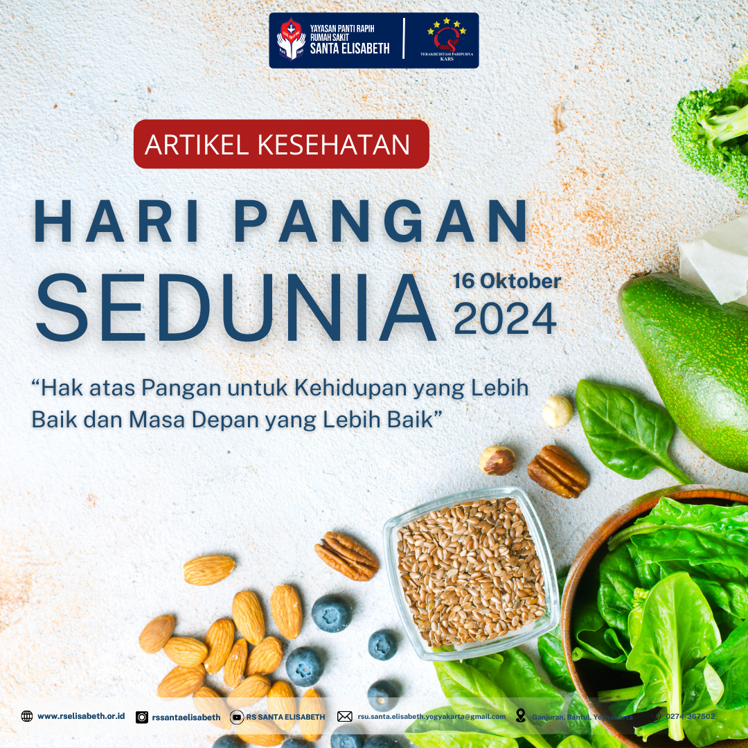 Hari Pangan Sedunia 2024 “Hak Atas Pangan untuk Kehidupan dan Masa Depan yang Lebih Baik”