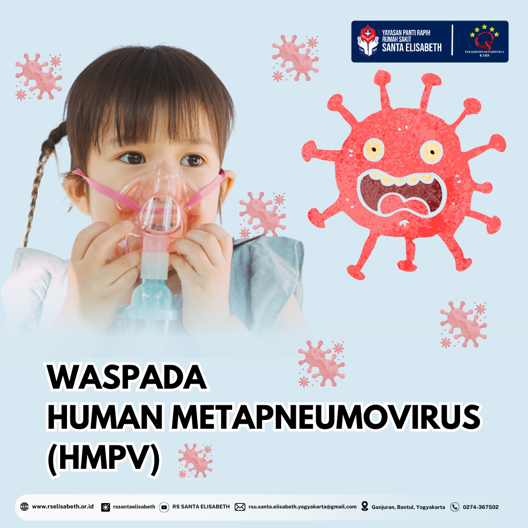 waspada Human Metapneumovirus (HMPV)